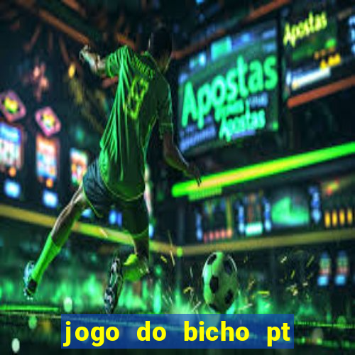 jogo do bicho pt sp 13h